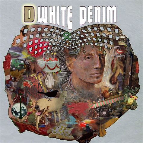 D by White Denim .